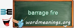 WordMeaning blackboard for barrage fire